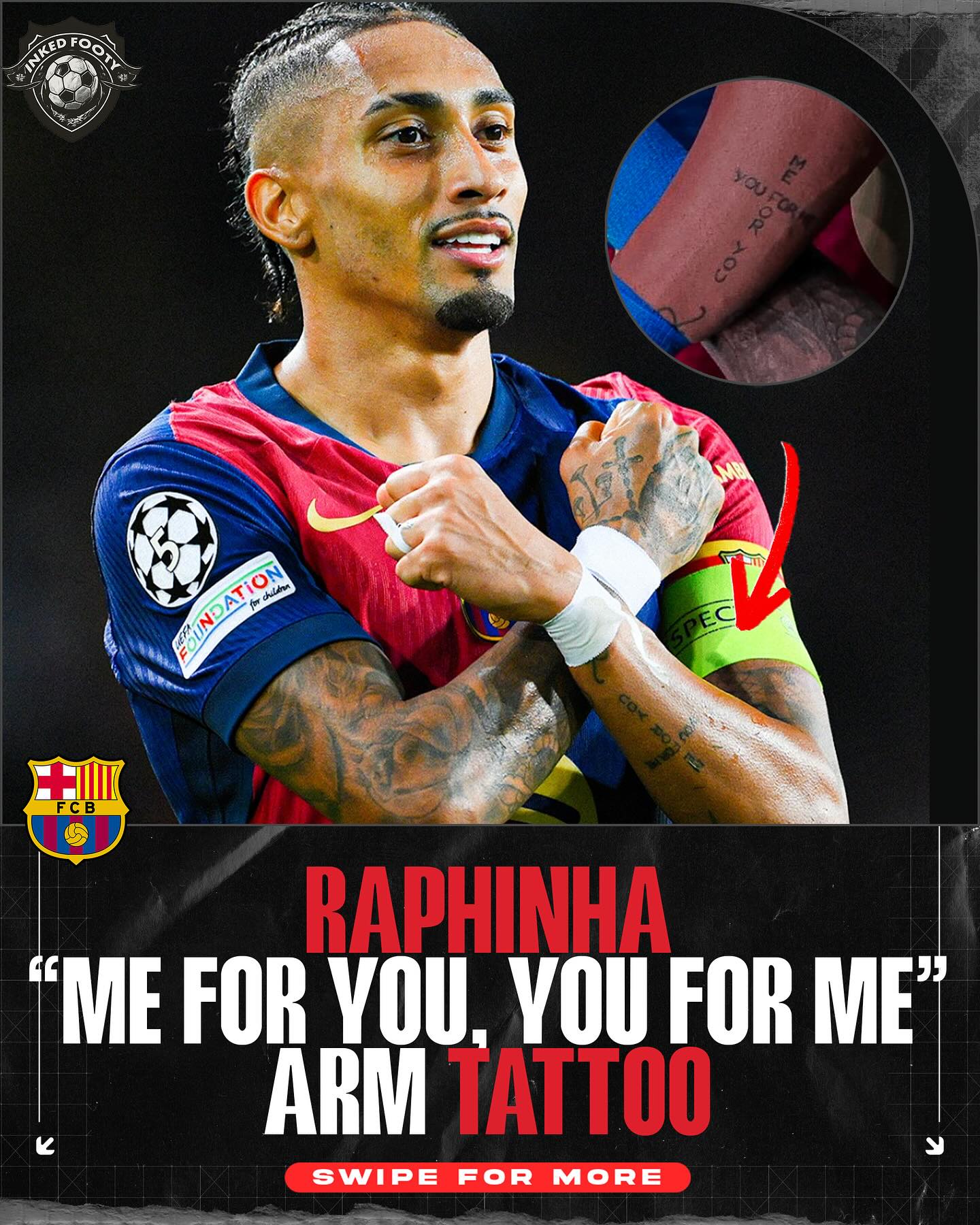 Raphinha arm tattoo reading me for you you for me
